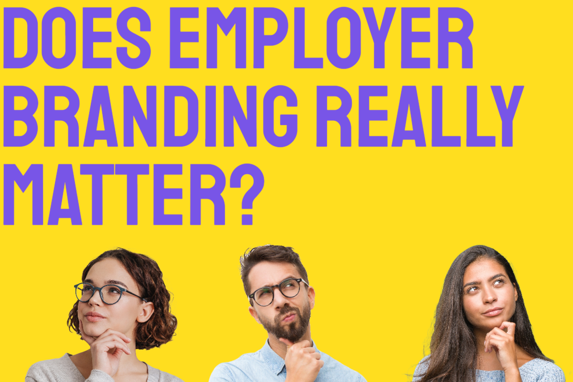 Does employer branding really matter?